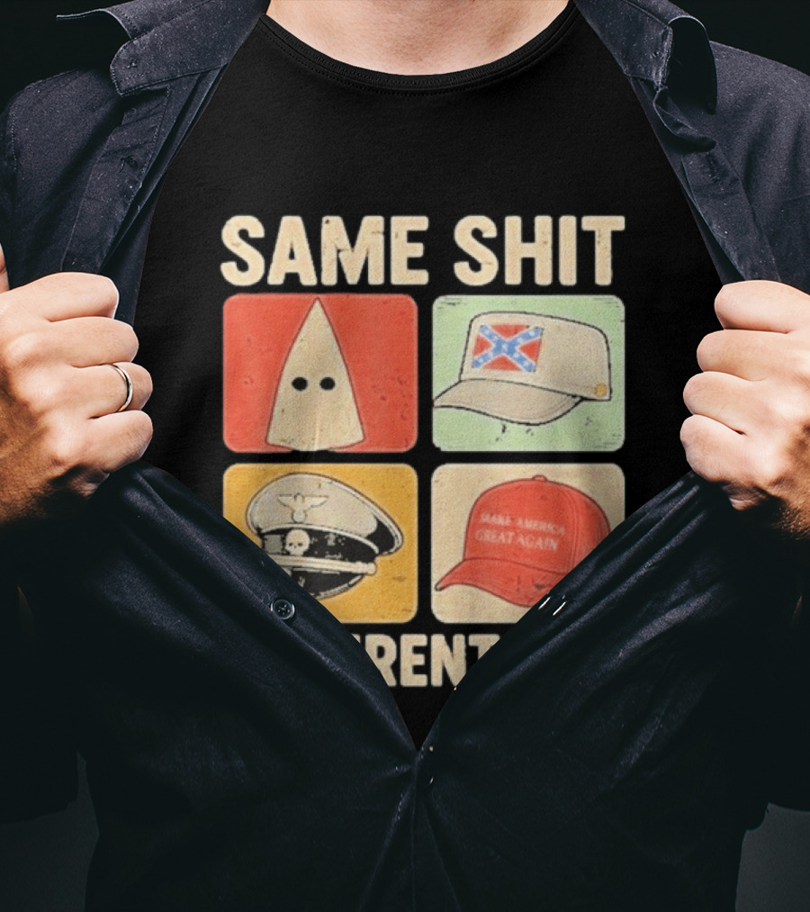 Same Shit Different Hat Ku Klux Klan Confederate Battle Flag Make America Great Again Police T-Shirt