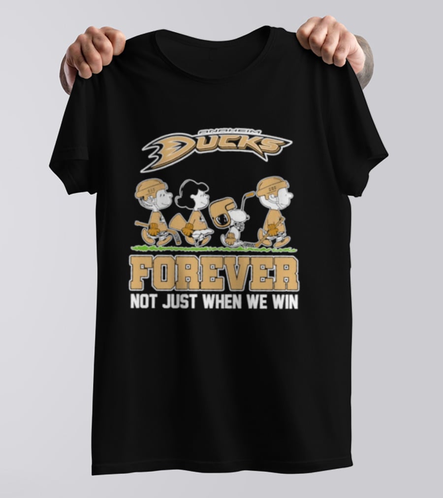 Anaheim Ducks Peanuts Forever Not Just When We Win Charlie Brown Snoopy Linus Woodstock T-Shirt