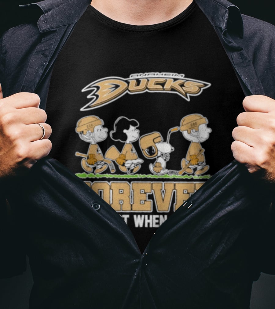 Anaheim Ducks Peanuts Forever Not Just When We Win Charlie Brown Snoopy Linus Woodstock T-Shirt