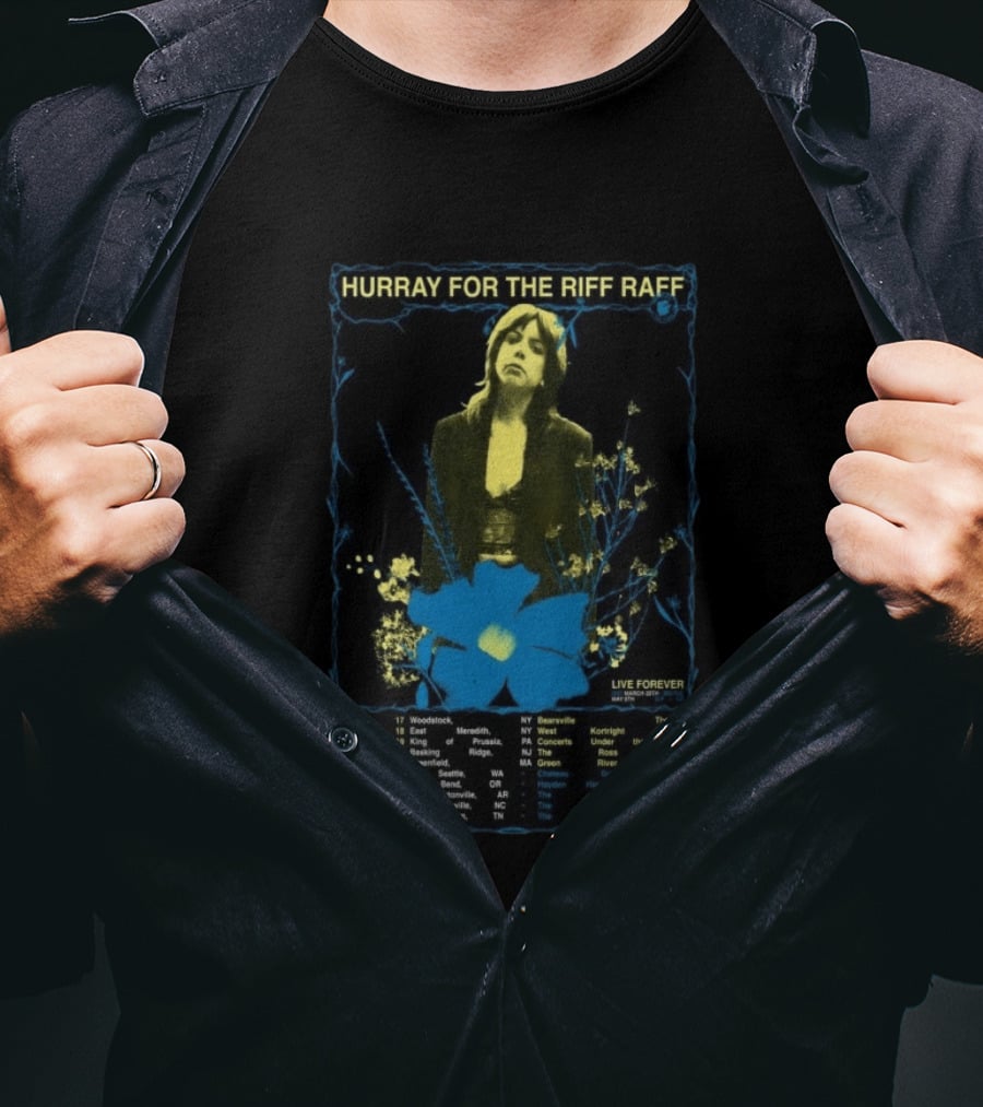 Hurray For The Riff Raff Summer 2026 Tour Live Forever Concerts June July August Dates And Locations T-Shirt