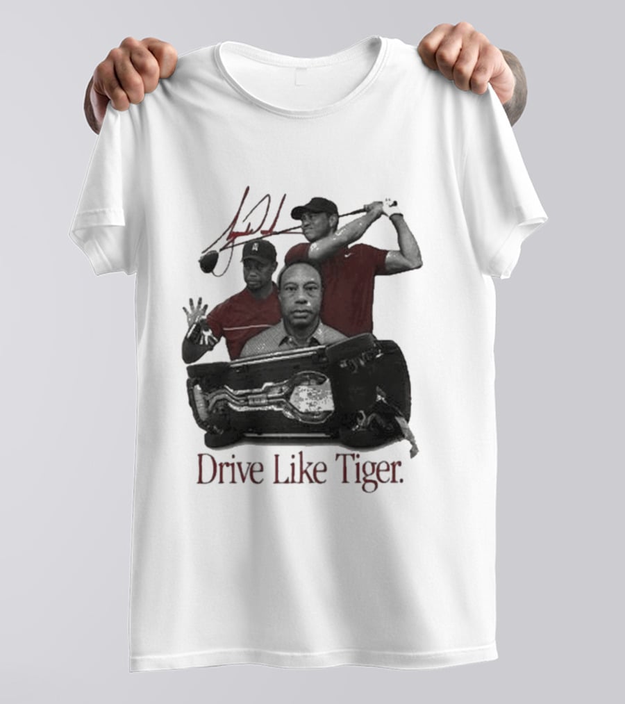 Tiger Woods Drive Like Tiger Golf Swing Car Crash T-Shirt
