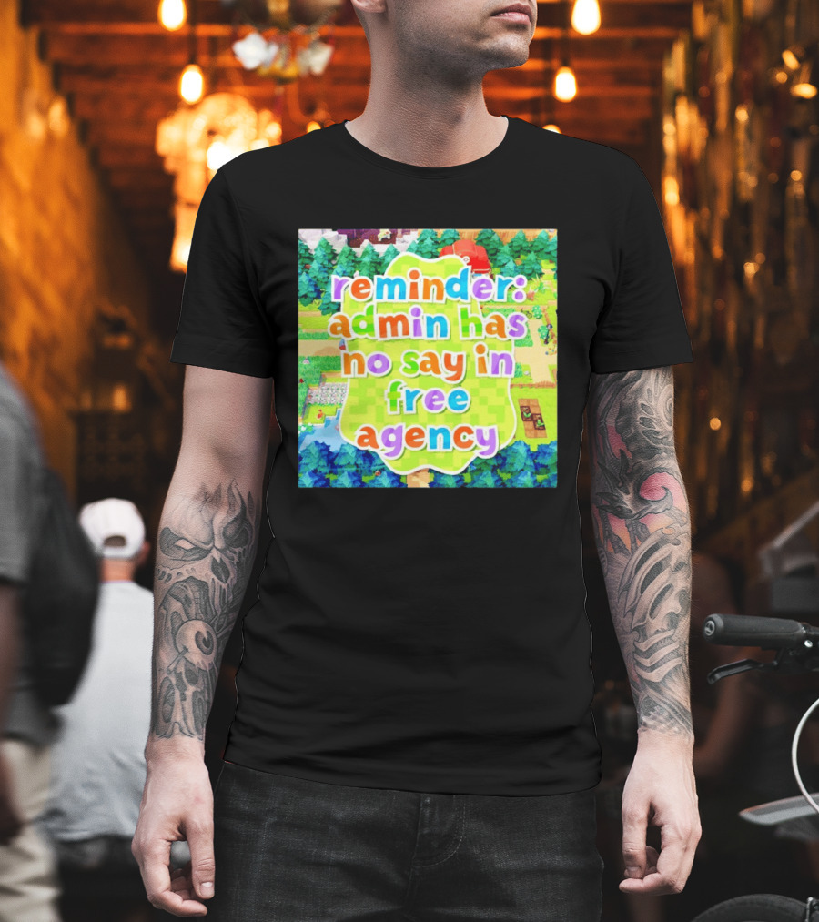 {"Reminder Admin Has No Say In Free Agency Washington Commanders Animal Crossing Style Forest Scene"} T-Shirt