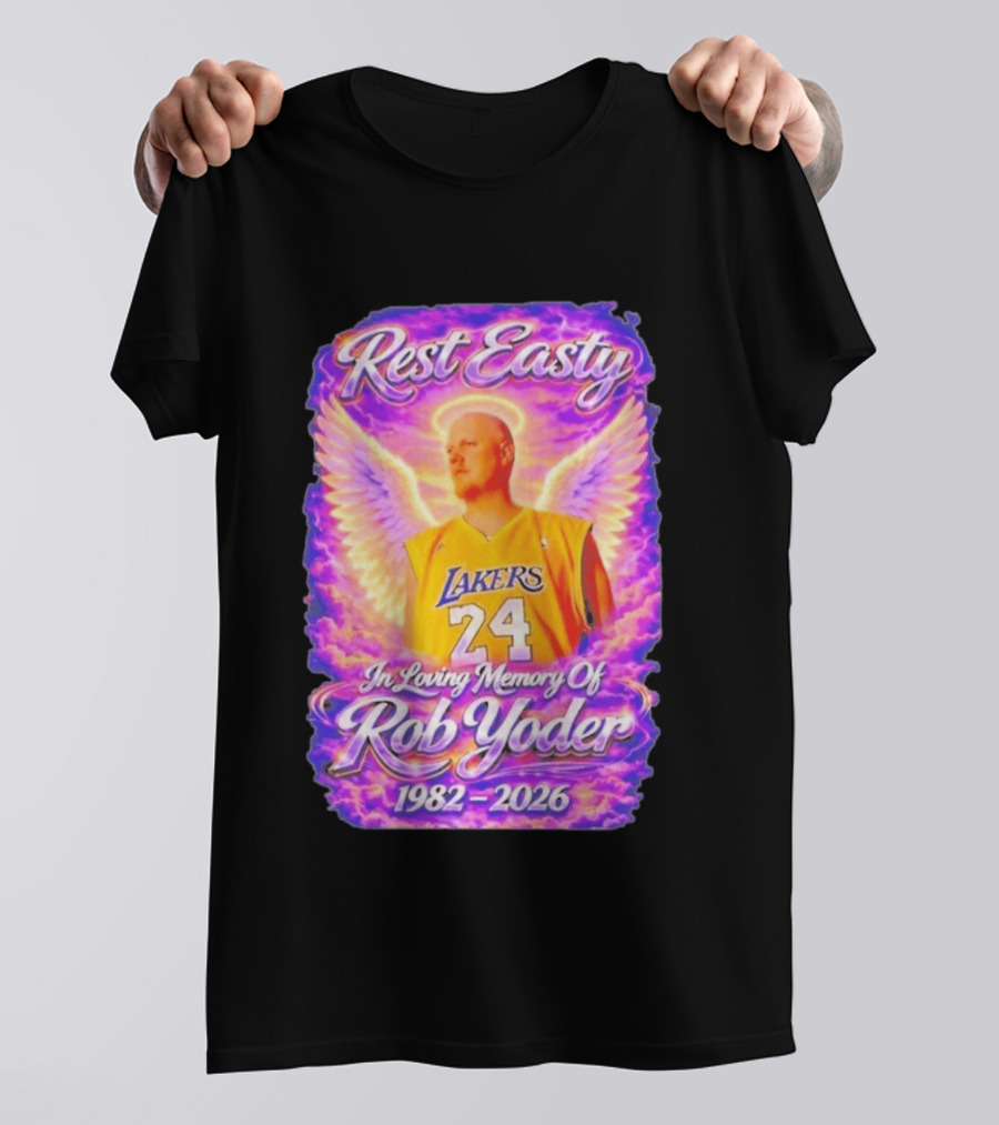 Rest Easty Lakers 24 Tribute In Loving Memory Of Rob Yoder 1982 2026 T-Shirt