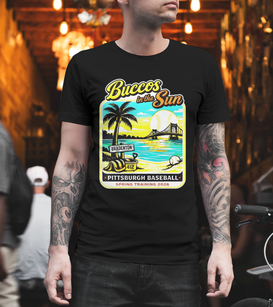 Buccos In The Sun Bradenton Pittsburgh Baseball Spring Training 2026 T-Shirt