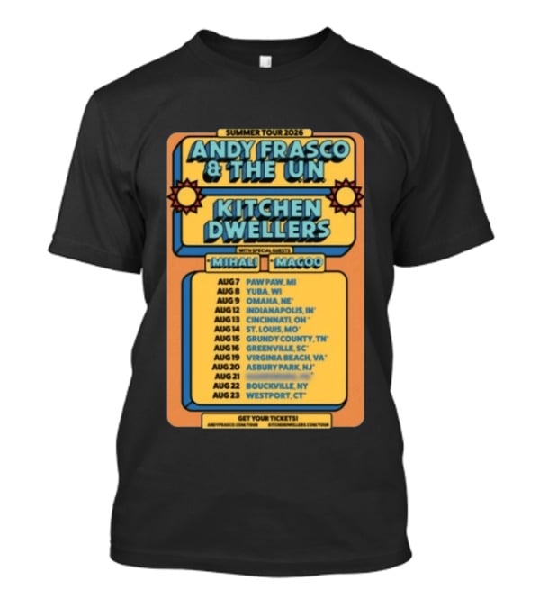 Summer Tour 2026 Andy Frasco And The UN Kitchen Dwellers With Mihali And Magoo Tour Dates And Locations T-Shirt