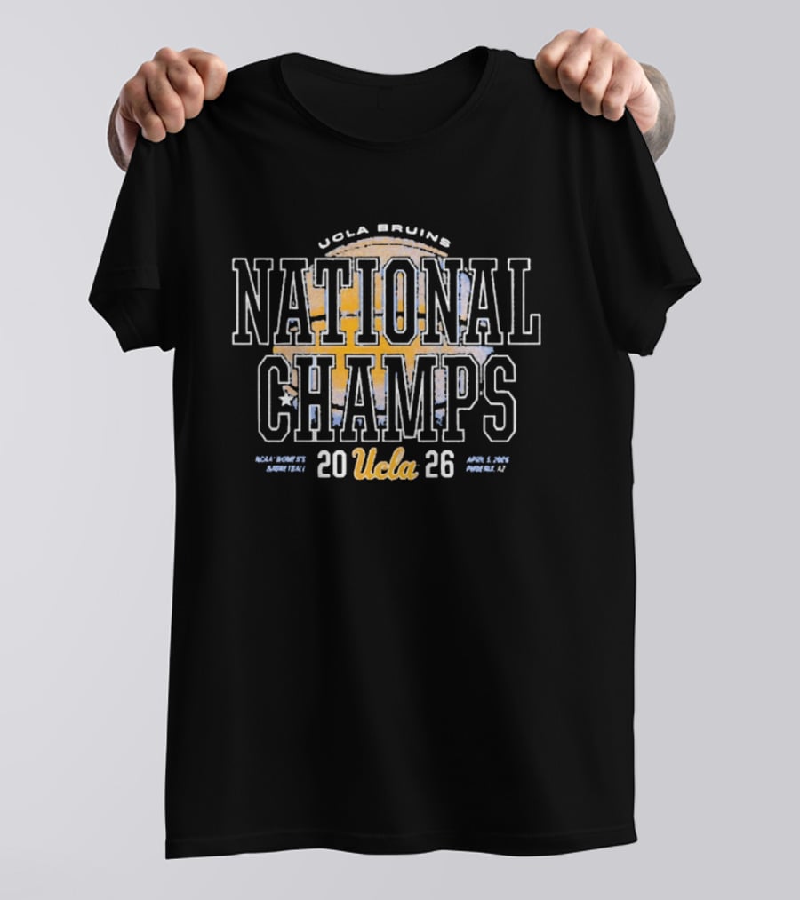 UCLA Bruins National Champs 2026 NCAA Women's Basketball Championship UCLA Bruins Basketball T-Shirt