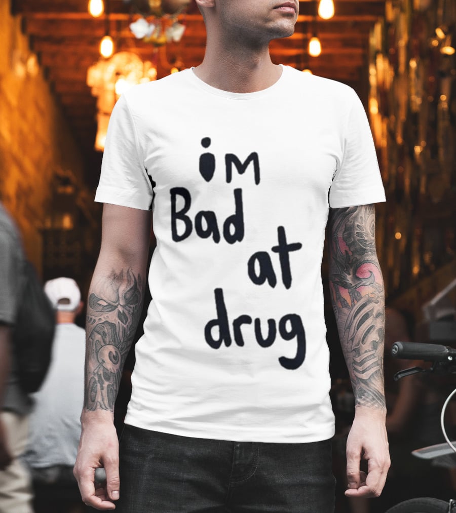 Robbie Williams I'm Bad At Drug T-Shirt