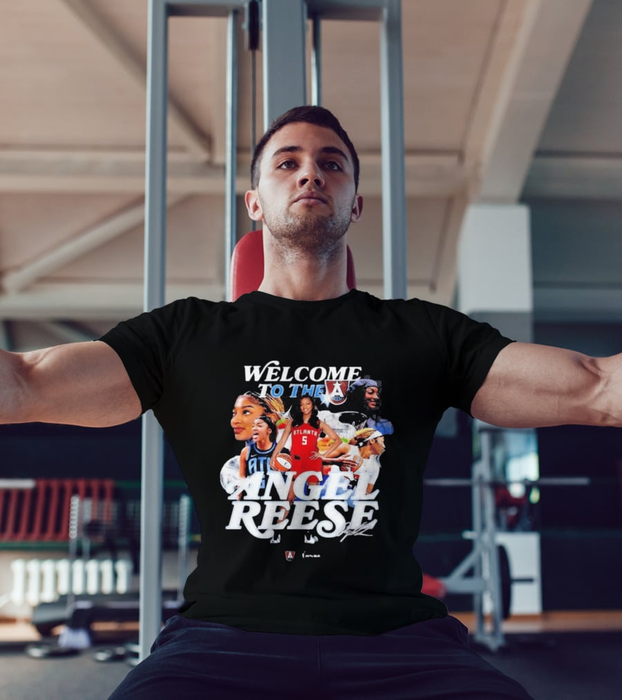 Welcome To The A Angel Reese Atlanta Dream WNBA T-Shirt