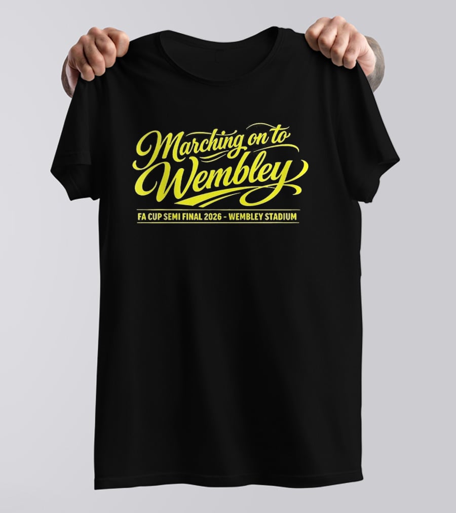 Marching On To Wembley FA Cup Semi Final 2026 Wembley Stadium T-Shirt