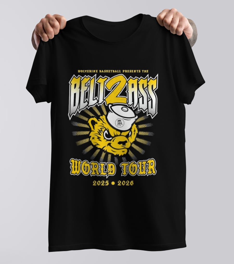 Wolverine Basketball Presents The Belt 2 Ass World Tour 2025 2026 T-Shirt