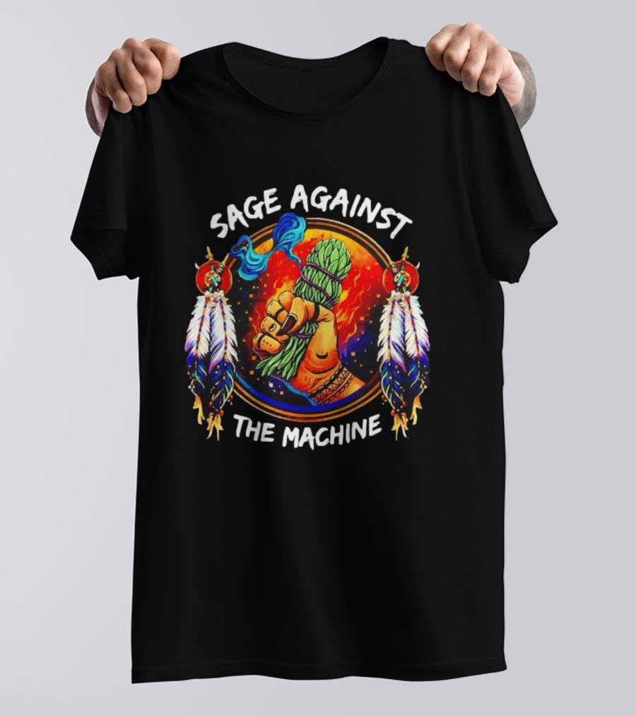 Sage Against The Machine Native American Feathers And Fist T-Shirt