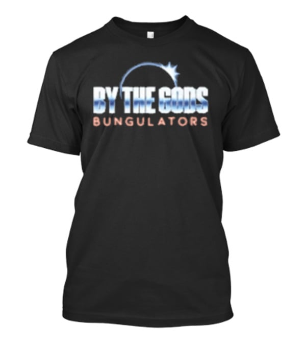 By The Gods Bungulators Burnt Peanut T-Shirt