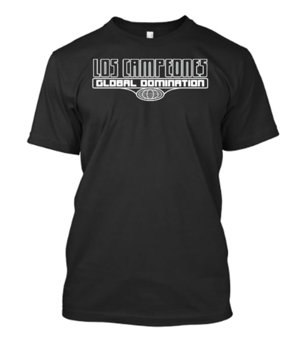 Los Campeones Global Domination Sports Banner T-Shirt