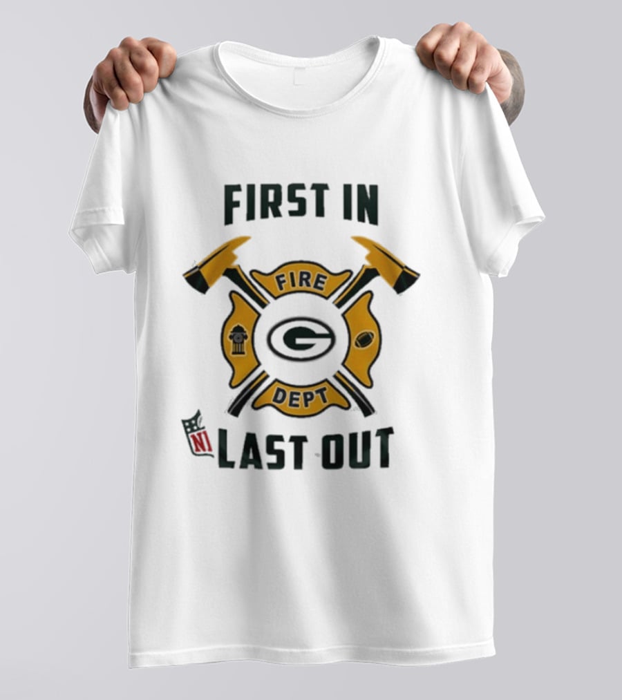 First In Last Out Fire Dept Green Bay Football Firefighter T-Shirt