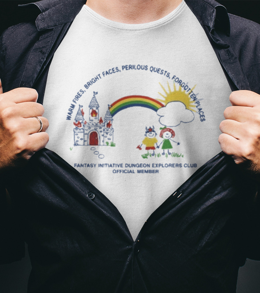 Warm Fires Bright Faces Perilous Quests Forgotten Places Fantasy Initiative Dungeon Explorers Club Official Member T-Shirt