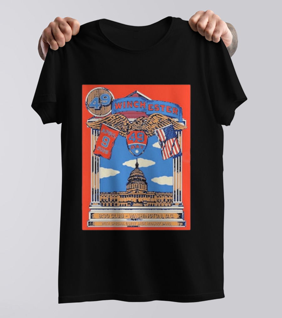 49 Winchester 930 Club Washington DC April 9 2026 Event Capitol T-Shirt