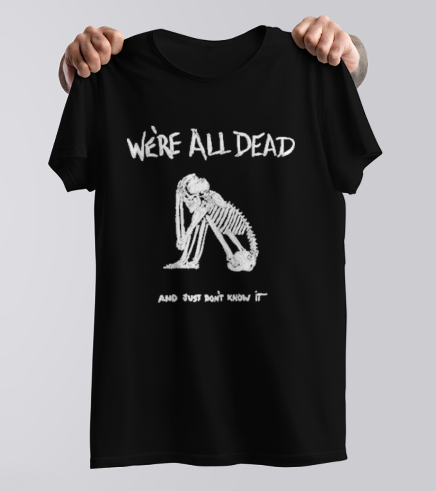 Acid Bath We're All Dead When You Were Born Remorseless Handwriting T-Shirt