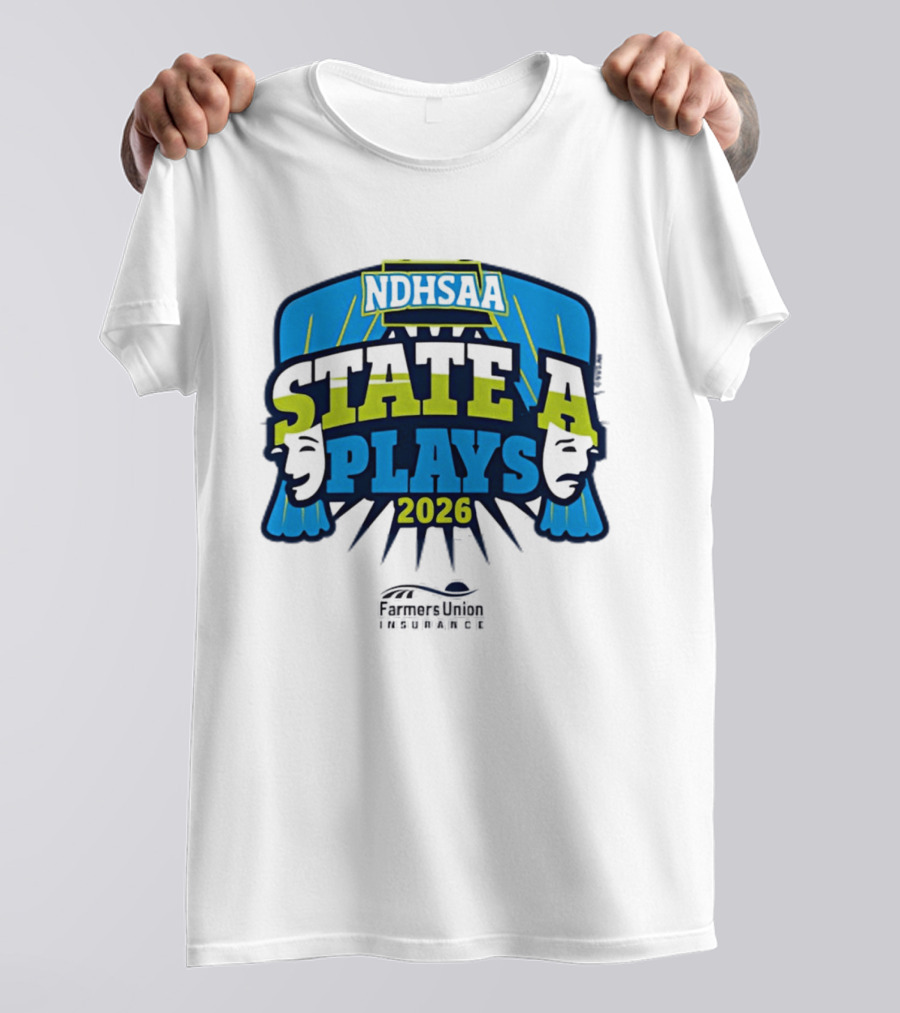 NDHSAA 2026 State A Plays Farmers Union Insurance T-Shirt