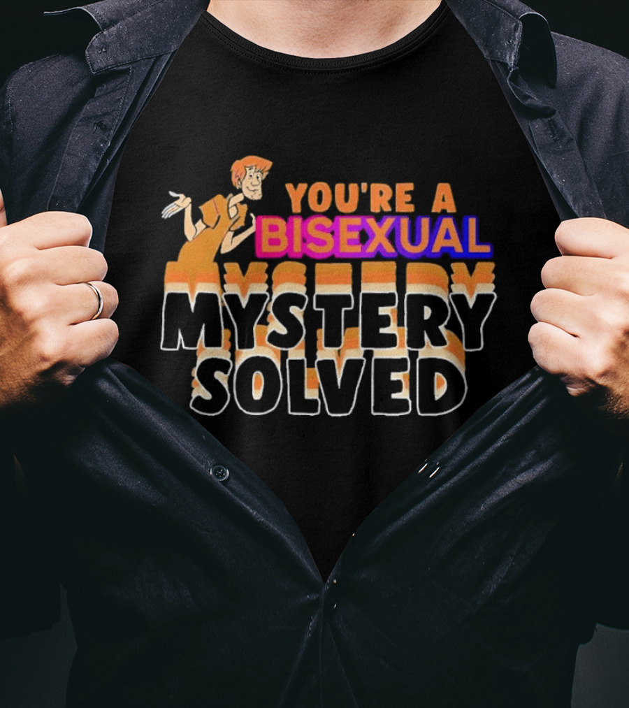 Shaggy Scooby Doo You're A Bisexual Mystery Solved T-Shirt