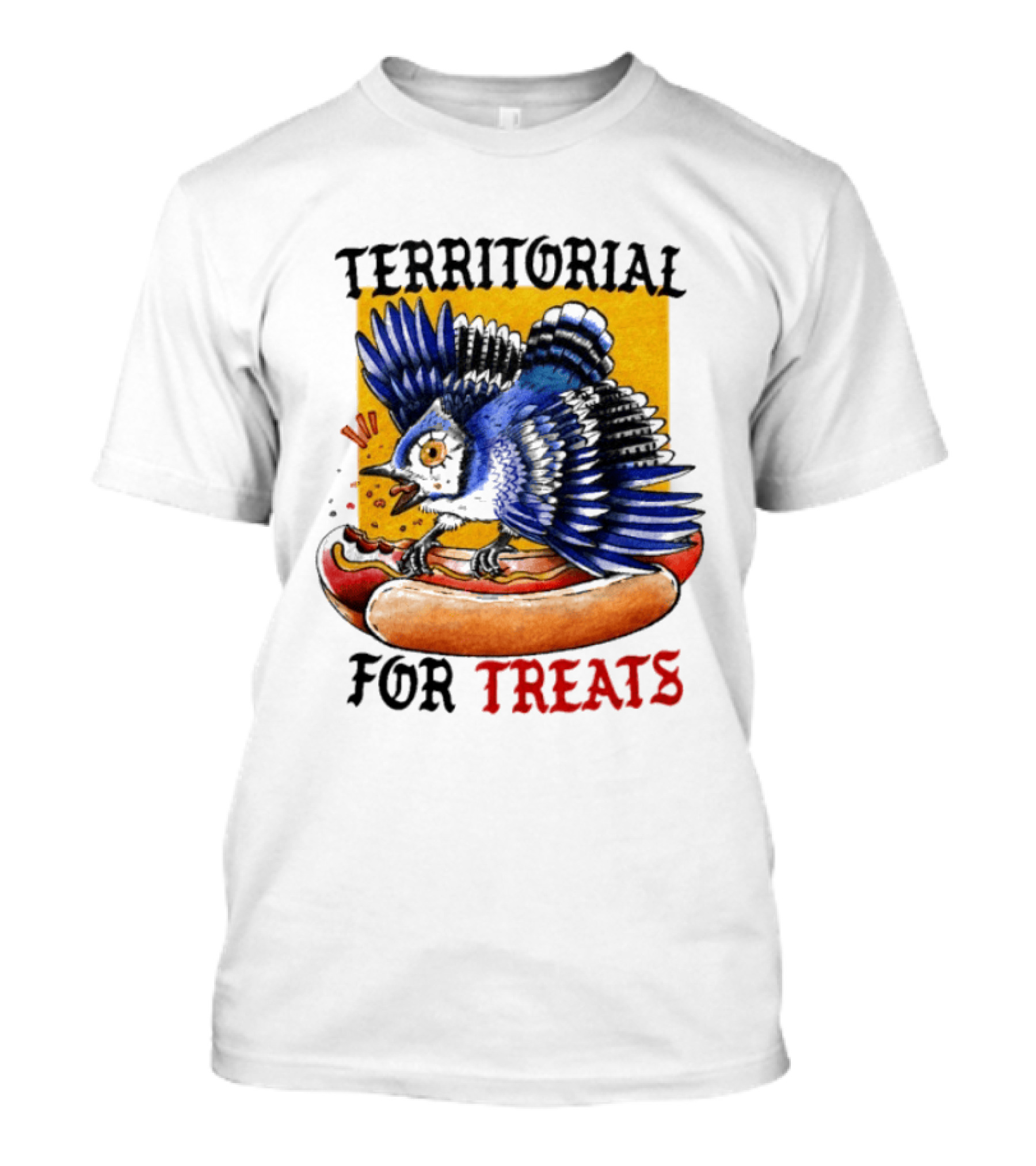 Territorial Bird With Hotdog For Treats T-Shirt