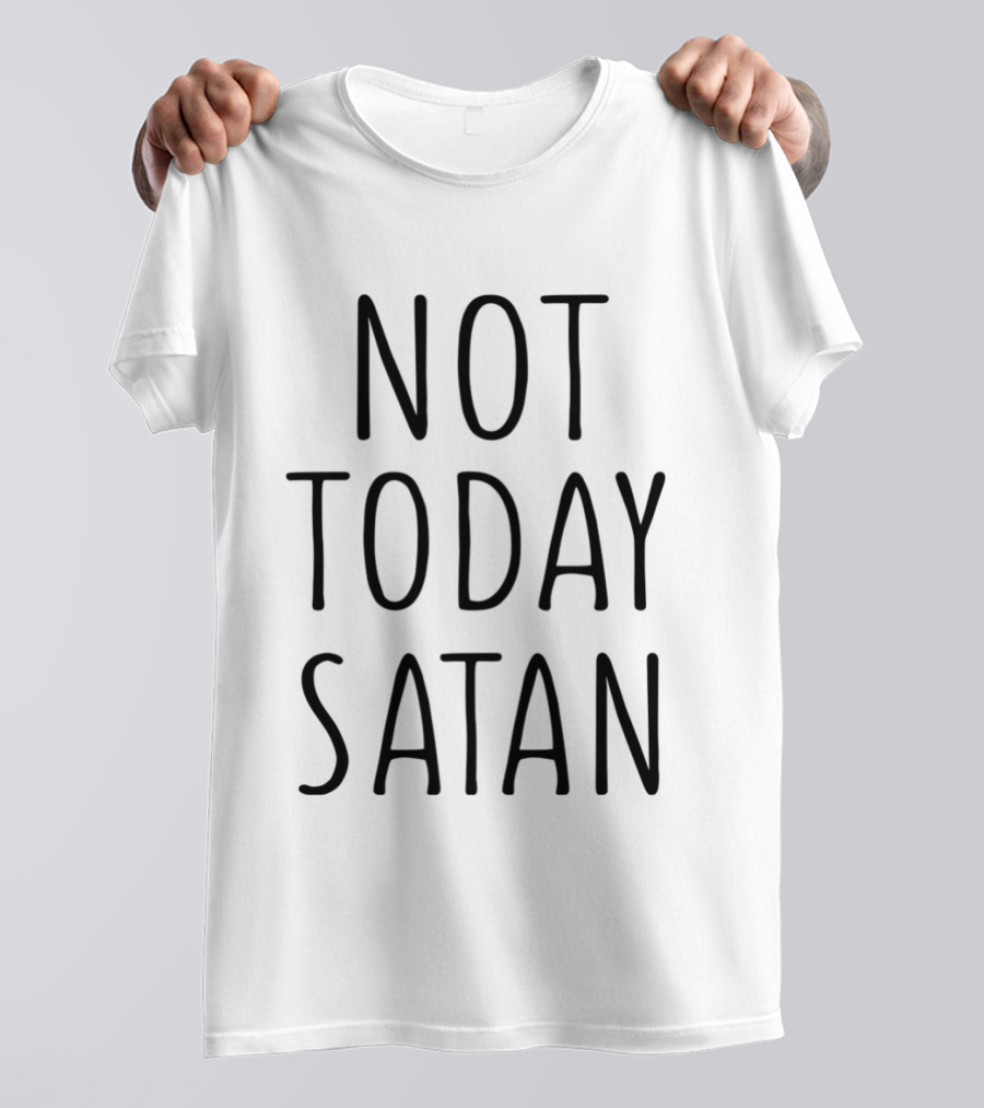 Not Today Satan Candace Cameron T-Shirt
