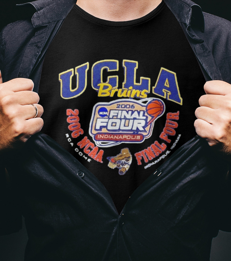 UCLA Bruins 2006 NCAA Final Four Indianapolis Basketball March Madness T-Shirt