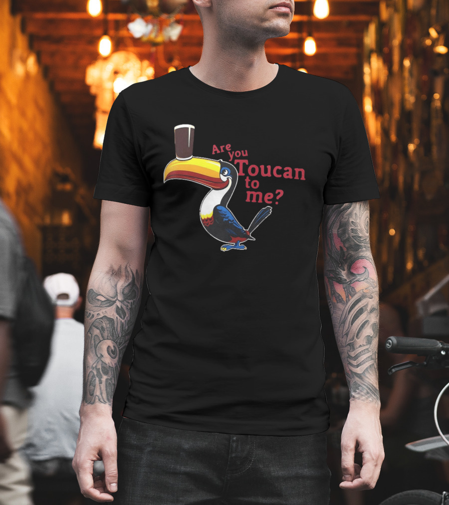 Are You Toucan To Me Guinness Toucan Balancing Pint T-Shirt