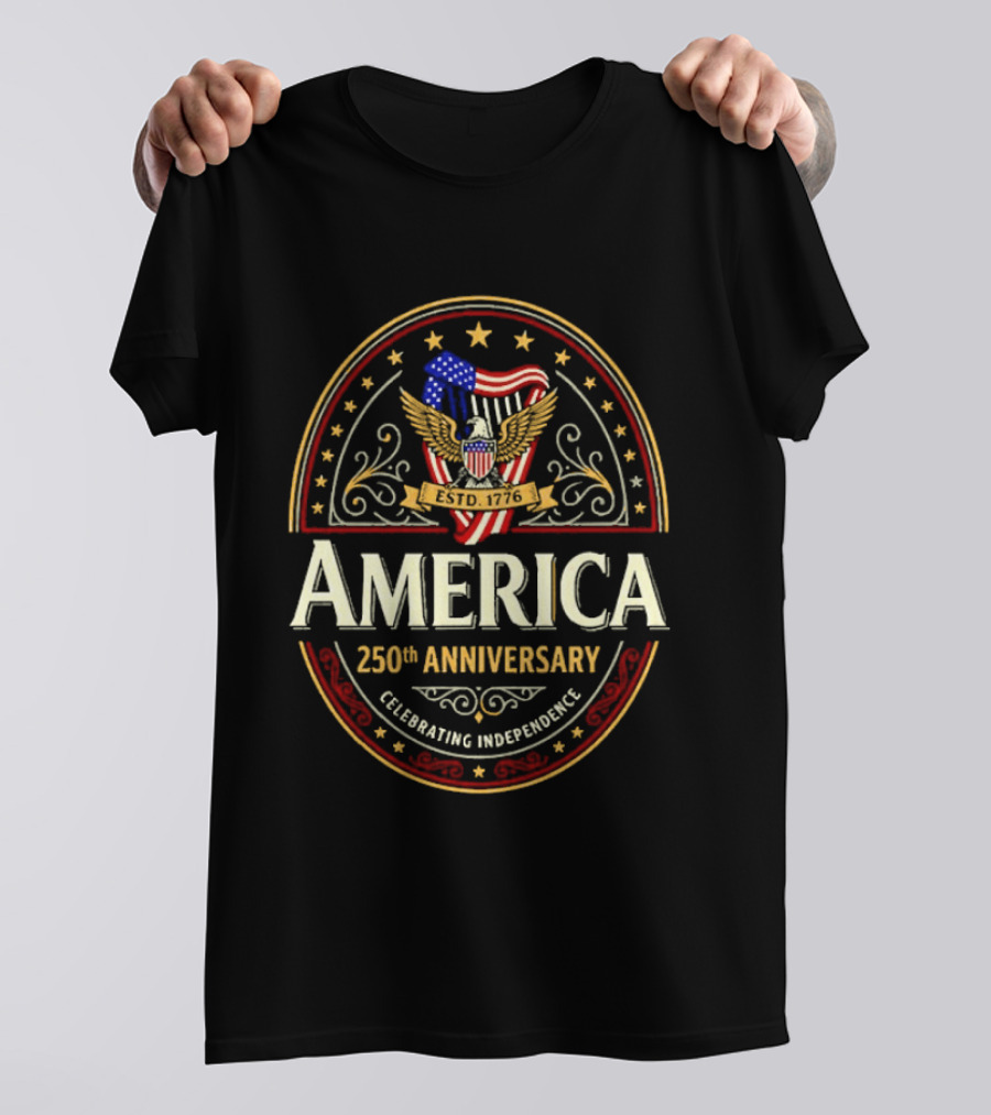 America 250th Anniversary Celebrating Independence Eagle T-Shirt