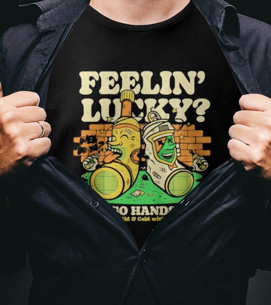 Feelin' Lucky Chicago Handshake Celebrating A True Taste T-Shirt
