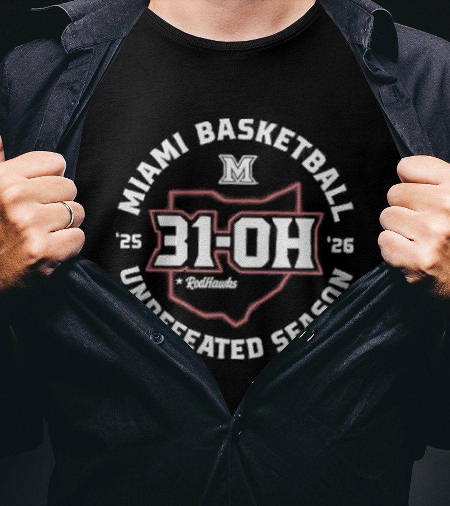 Miami Basketball 31 OH Undefeated Season 2025 2026 T-Shirt