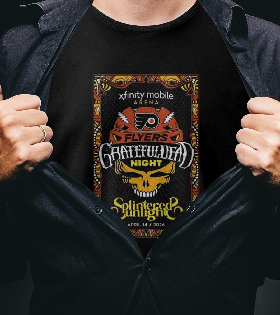 Xfinity Mobile Arena Flyers Grateful Dead Night April 14 2026 Splintered Sunlight T-Shirt