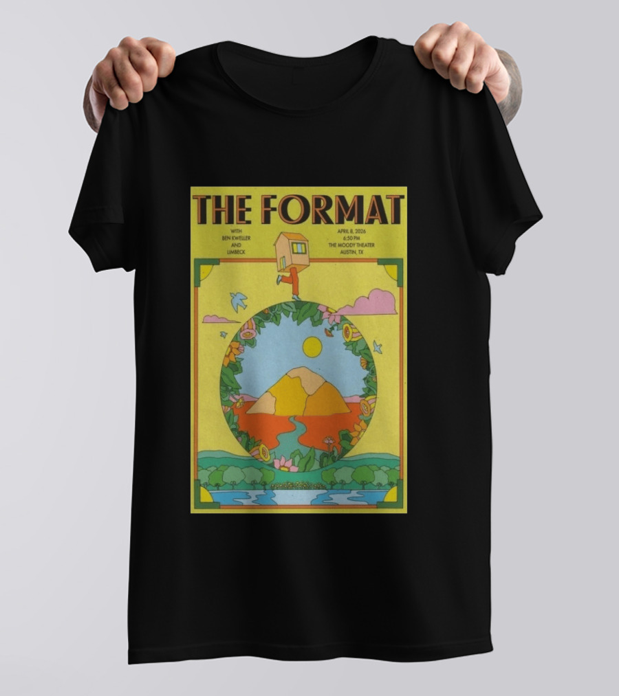 The Format Concert Tour April 8 2026 The Moody Theater Austin TX With Ben Kweller And Limbeck T-Shirt
