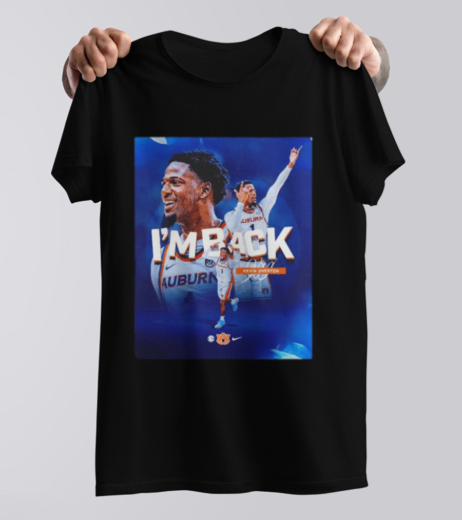 I'm Back Kevin Overton Auburn Tigers Basketball Auburn Nike T-Shirt