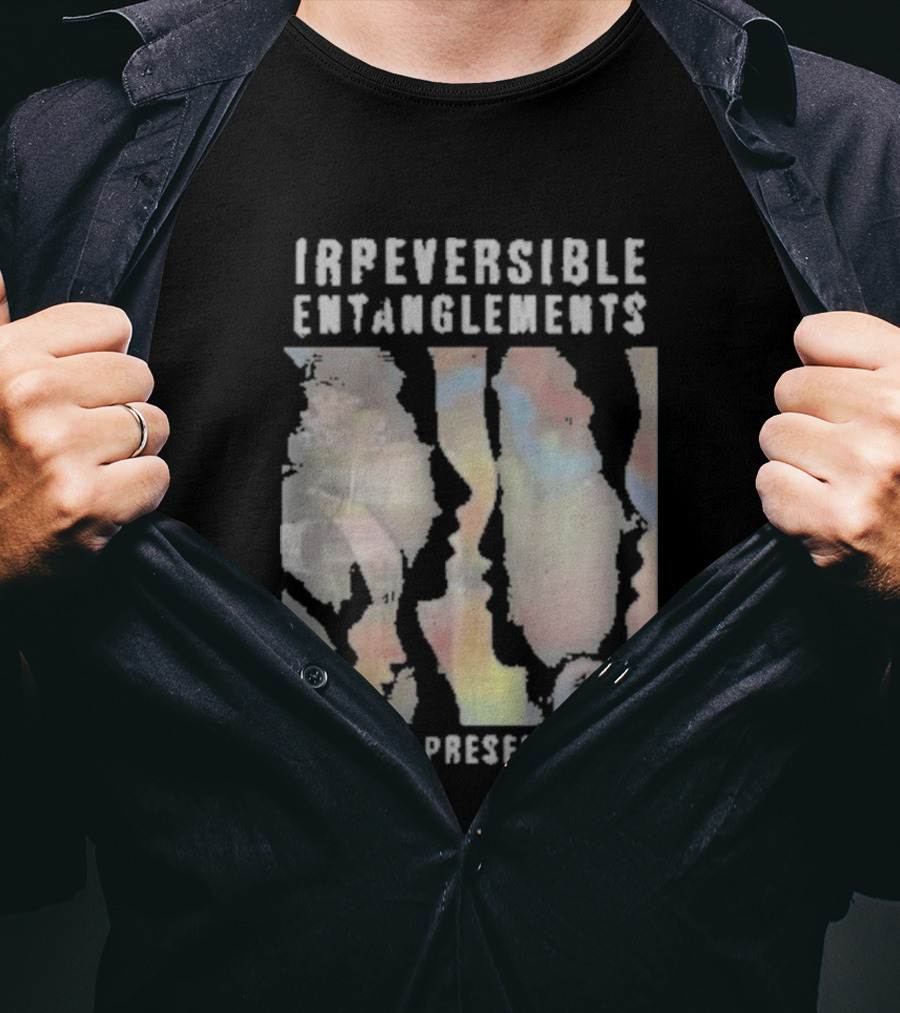 Irreversible Entanglements Future Present Past Verve Records T-Shirt
