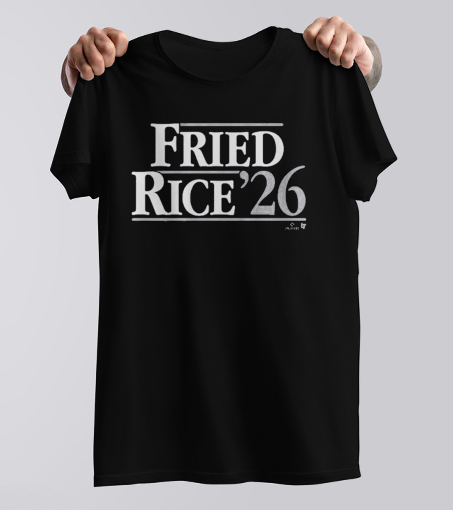 Fried Rice '26 T-Shirt