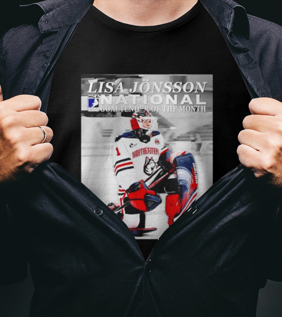 Lisa Jönsson Northeastern Huskies HCA National Goaltender Of The Month T-Shirt