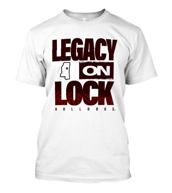 Mississippi State Bulldogs Legacy On Lock March Madness 2026 T-Shirt
