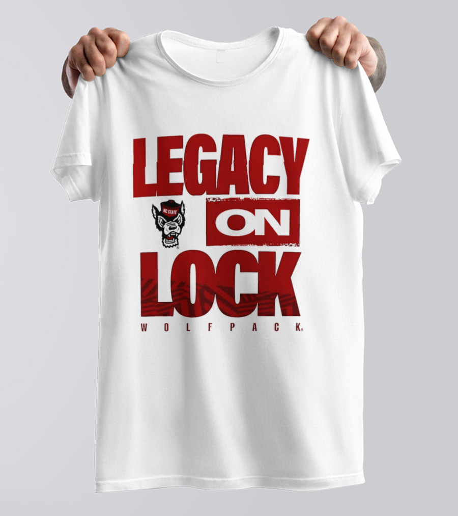 NC State Wolfpack Legacy On Lock 2026 March Madness T-Shirt