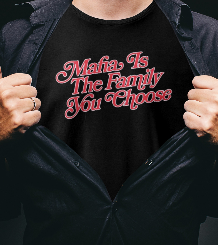 Mafia Is The Family You Choose Buffalo Bills Fandom Football Adventure T-Shirt