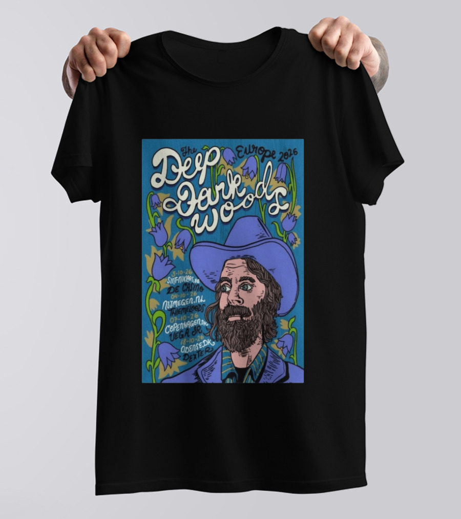 The Deep Dark Woods Europe 2026 Sint Niklaas De Casino Nijmegen Merleyn Copenhagen Vega Odense Dexter T-Shirt