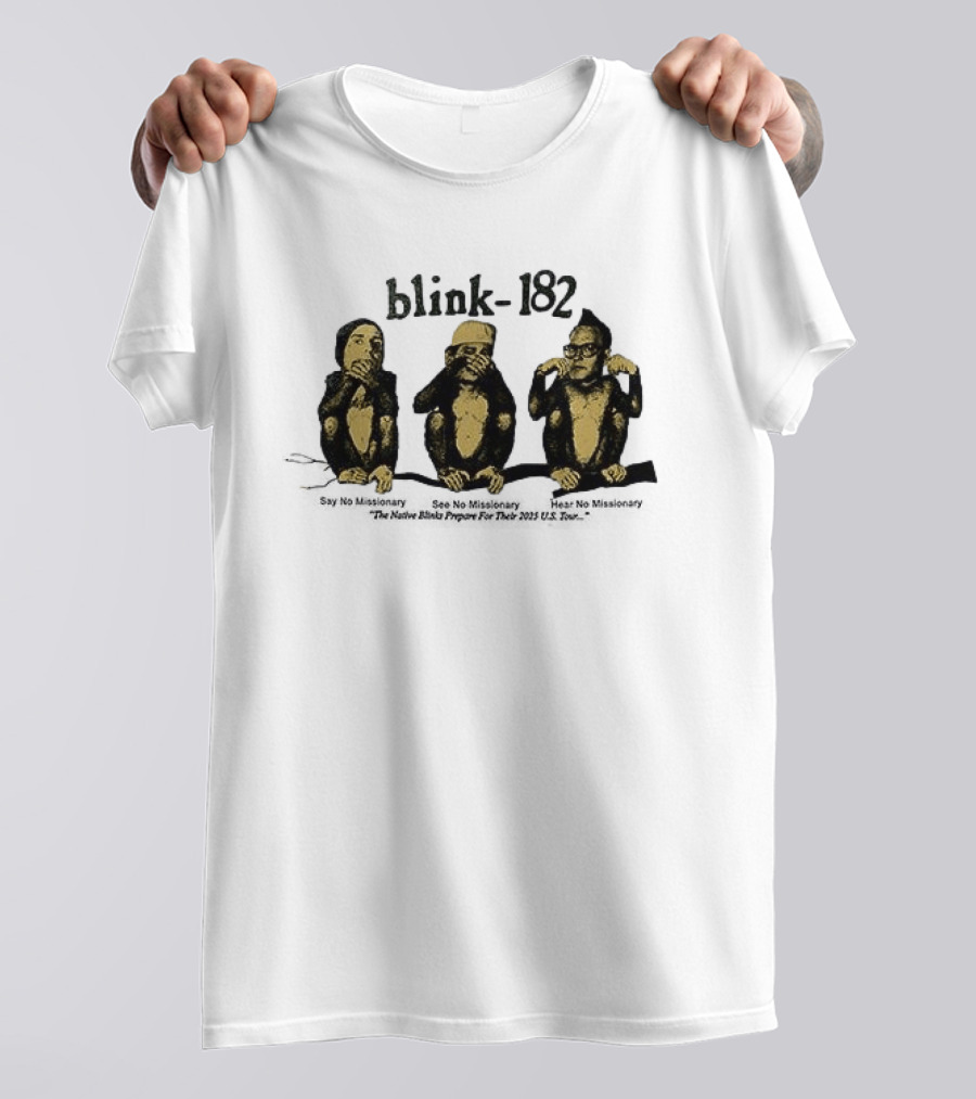 Blink 182 The Missionary Impossible Tour Dates Schedule See No Evil Speak No Evil Hear No Evil Monkeys T-Shirt