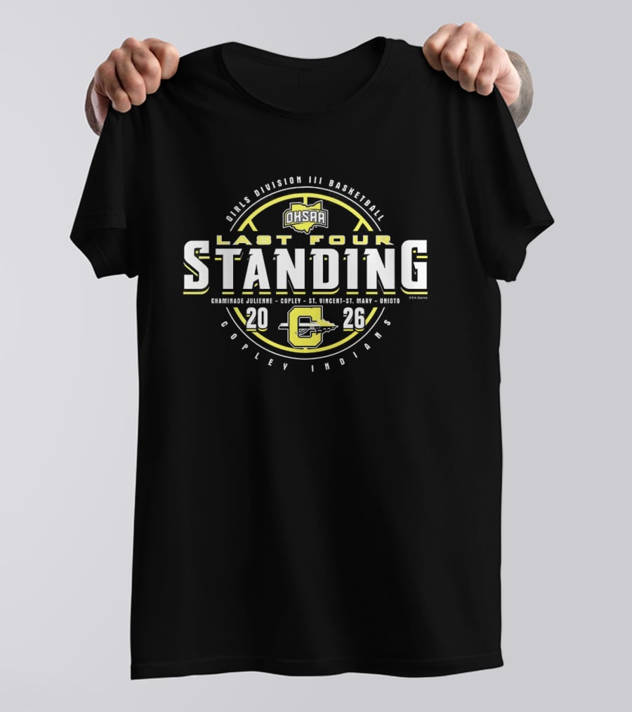 OHSAA Girls Basketball Last Four Standing 2026 Copley Indians Division 3 T-Shirt