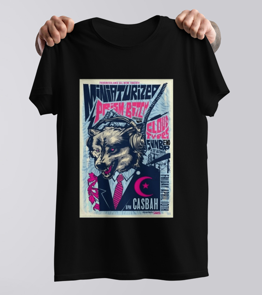 Miniaturized Presents Prism Bitch Cloud Types Sunbend Live At Casbah April 10 2026 T-Shirt