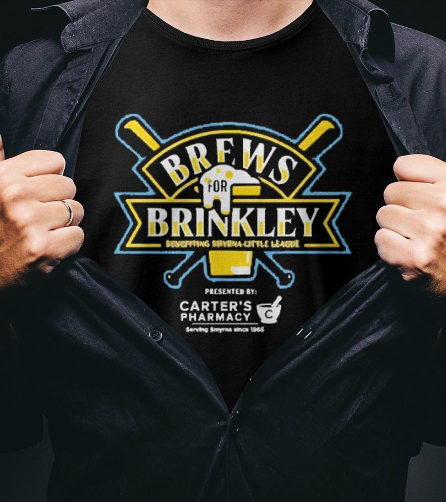 Brews For Brinkley Supporting Smyrna Little League Presented By Carter's Pharmacy T-Shirt