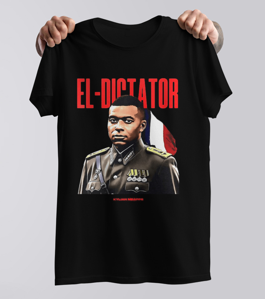 Kylian Mbappé El Dictator Military Uniform French Flag T-Shirt