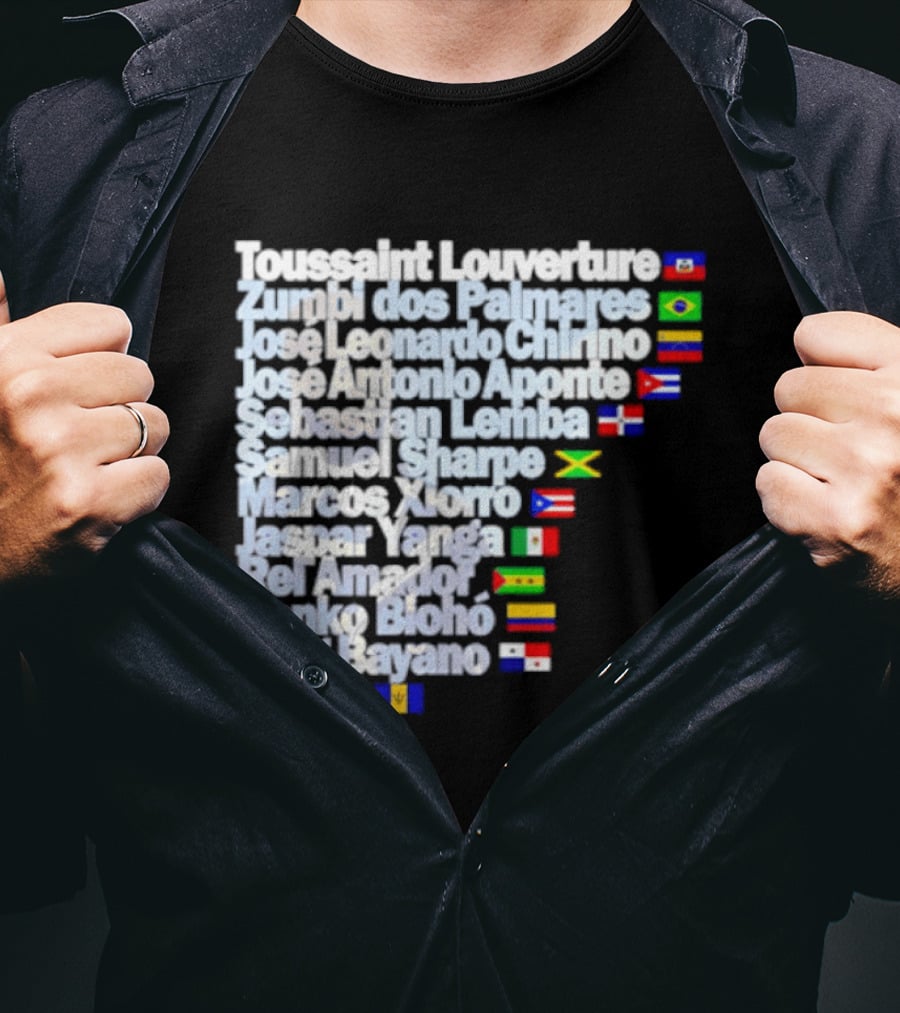 Toussaint Louverture Zumbi Dos Palmares José Leonardo Chirino José Antonio Aponte Cimarrón Latinos Samuel Sharpe Maroon Warna Bayano Yanga Pallmarés T-Shirt