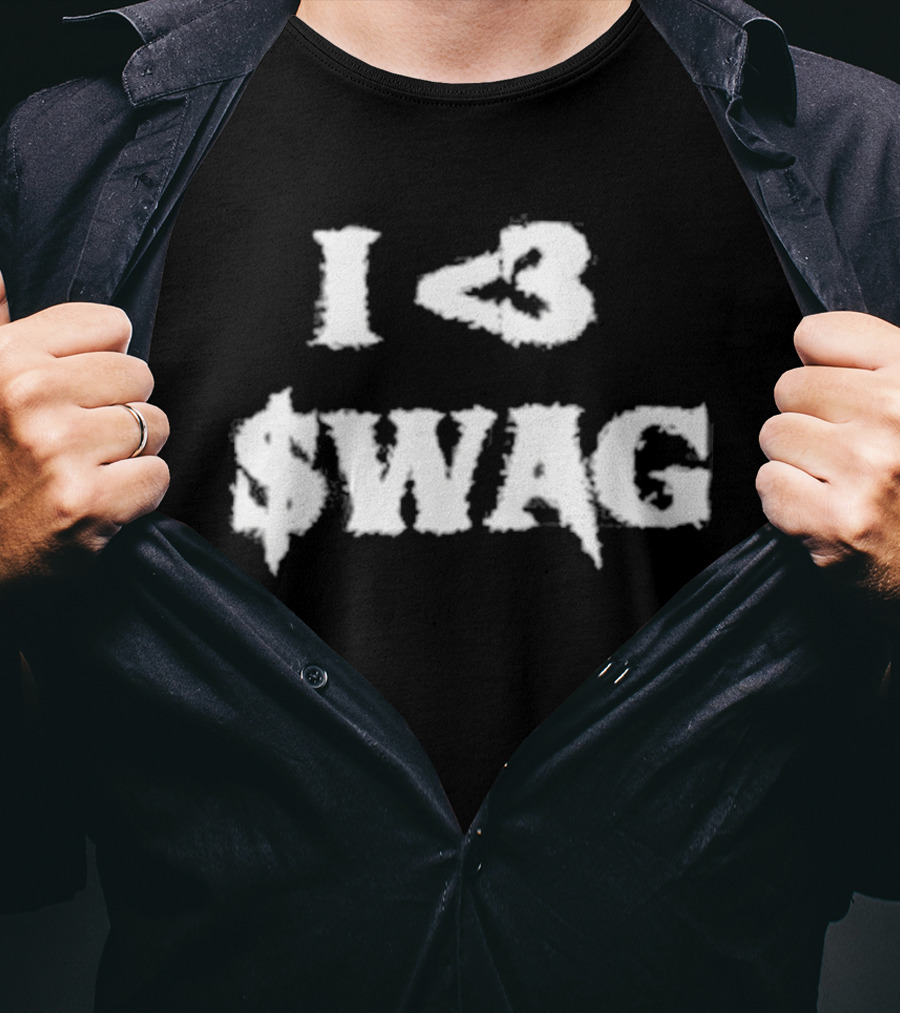 I Love $Wag Nightmare Embrace The Urban Streetwear Vibe T-Shirt