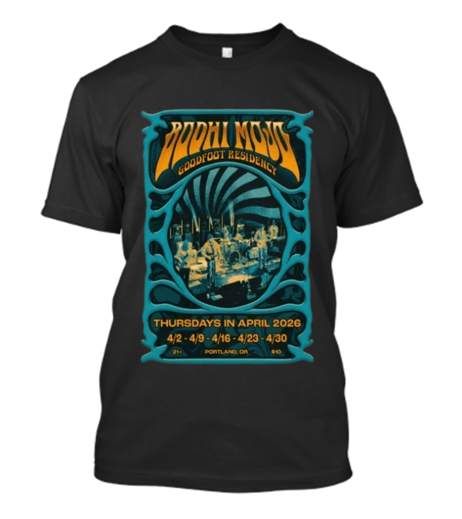 Bodhi Mojo Goodfoot Residency Thursdays April 2026 Portland OR T-Shirt