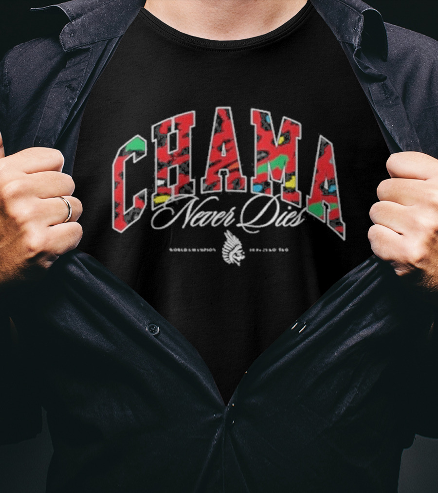Chama Never Dies Midweight Varsity Style Colorful Lettering T-Shirt