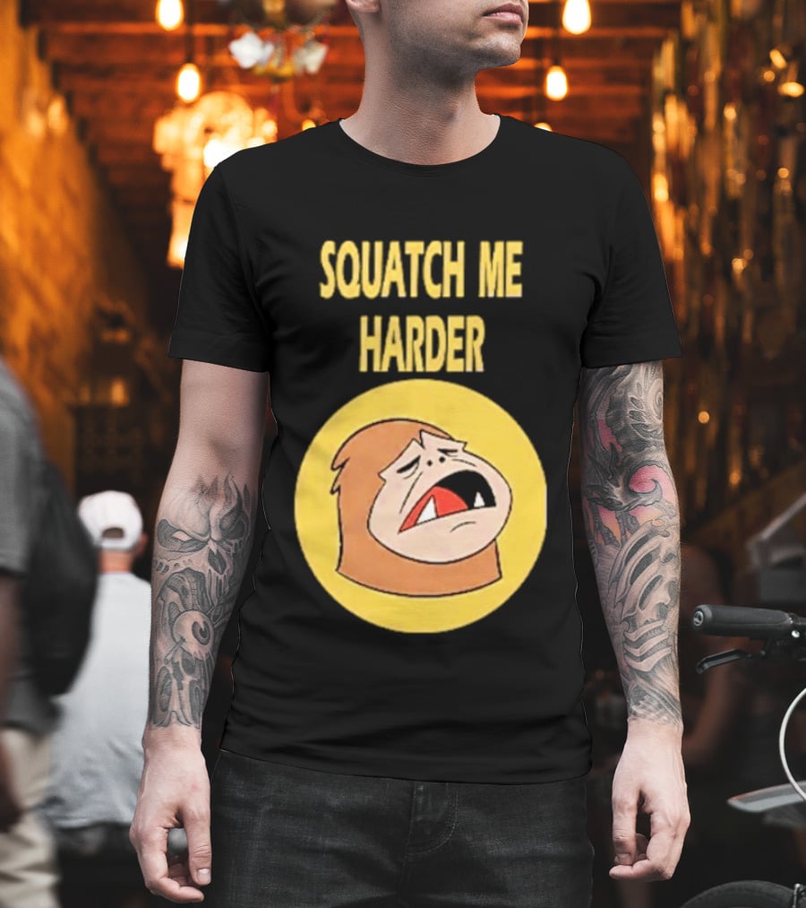 Squatch Me Harder Bigfoot Meme Funny Cartoon Face Yellow Circle T-Shirt